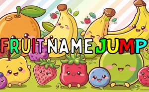 Fruit Name Jump: Kids Learning Game